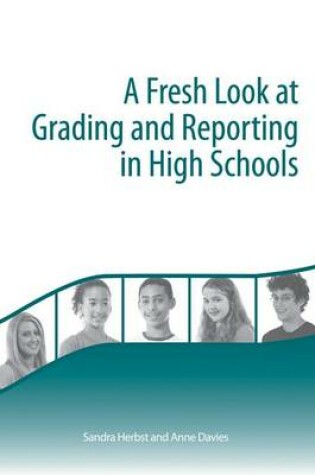 Cover of A Fresh Look at Grading and Reporting in High Schools