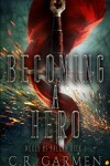 Book cover for Becoming A Hero