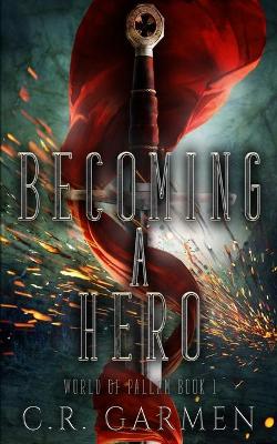 Book cover for Becoming A Hero