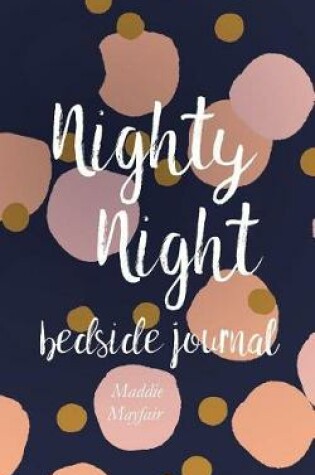 Cover of Nighty Night Bedside Journal