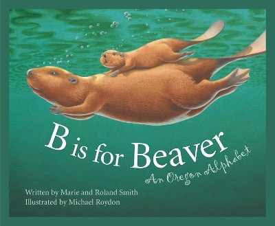 Book cover for B Is for Beaver