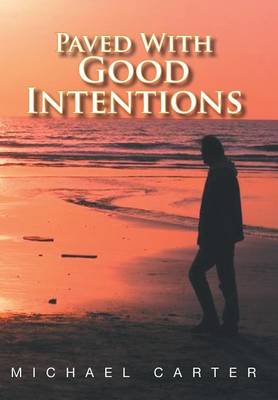 Book cover for Paved with Good Intentions