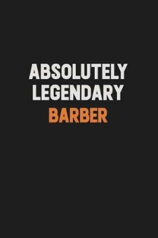 Cover of Absolutely Legendary Barber