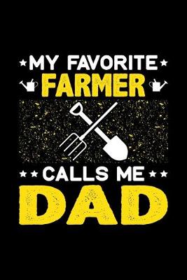 Book cover for My Favorite Farmer Calls Me Dad