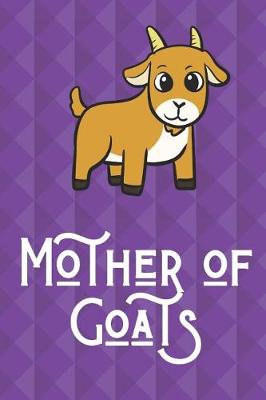 Book cover for Mother Of Goats