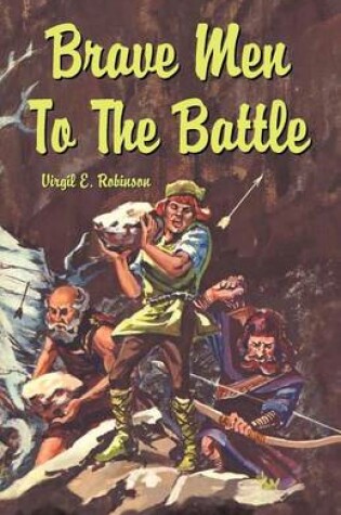 Cover of Brave Men to the Battle