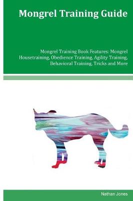 Book cover for Mongrel Training Guide Mongrel Training Book Features