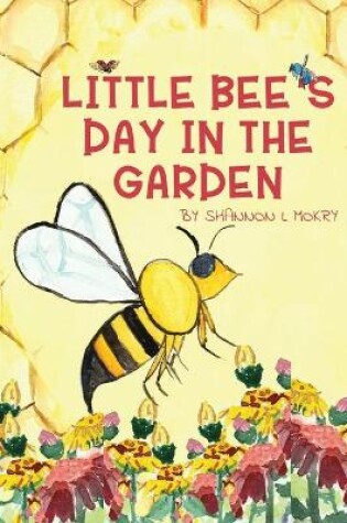 Cover of Little Bee's Day in the Garden