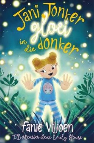 Cover of Jani Jonker gloei in die donker