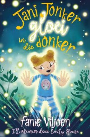 Cover of Jani Jonker gloei in die donker