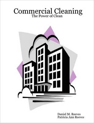 Book cover for Commercial Cleaning: The Power of Clean