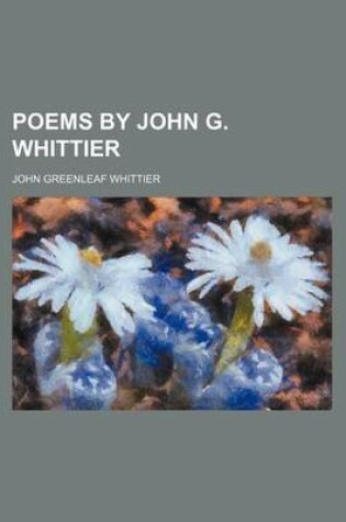 Cover of Poems by John G. Whittier