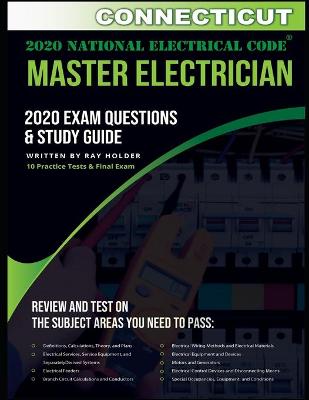 Book cover for Connecticut 2020 Master Electrician Exam Questions and Study Guide