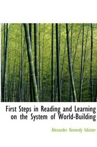 Cover of First Steps in Reading and Learning on the System of World-Building