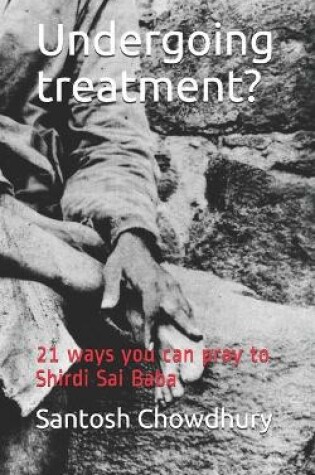 Cover of Undergoing treatment?
