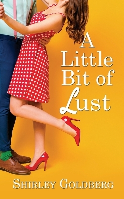 Cover of A Little Bit of Lust