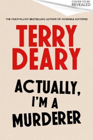 Cover of Actually, I'm A Murderer.