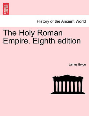 Book cover for The Holy Roman Empire. Eighth Edition