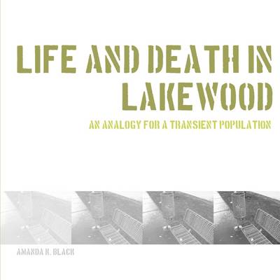 Book cover for Life and Death In Lakewood: An Analogy for a Transient Population