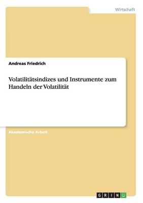 Book cover for Volatilitatsindizes und Instrumente zum Handeln der Volatilitat