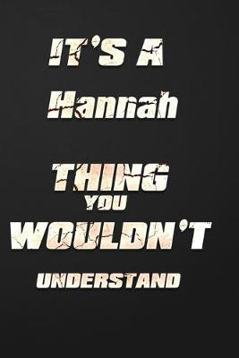 Book cover for It's a Hannah Thing You Wouldn't Understand