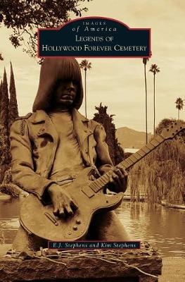 Book cover for Legends of Hollywood Forever Cemetery