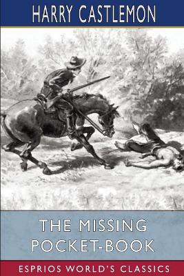 Book cover for The Missing Pocket-Book (Esprios Classics)