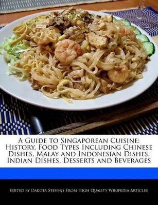 Book cover for A Guide to Singaporean Cuisine