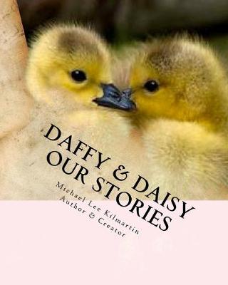 Book cover for Daffy & Daisy Our Stories
