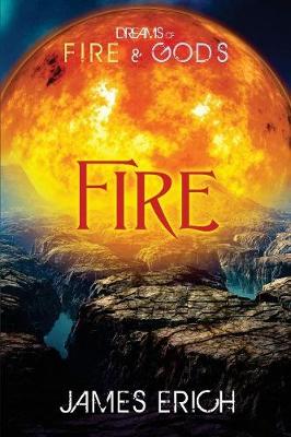 Book cover for Dreams of Fire and Gods: Fire