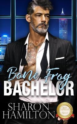 Book cover for Bone Frog Bachelor