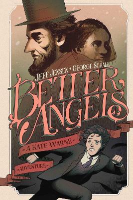 Book cover for Better Angels: A Kate Warne Adventure