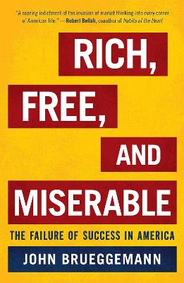 Book cover for Rich, Free, and Miserable