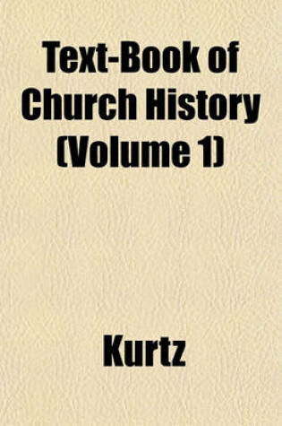 Cover of Text-Book of Church History (Volume 1)