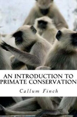 Cover of An Introduction to Primate Conservation