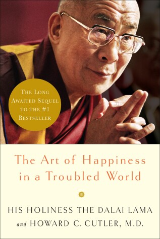 Book cover for The Art of Happiness in a Troubled World