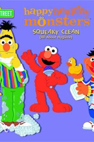 Cover of Squeaky Clean (All about Hygiene) (Sesame Street)