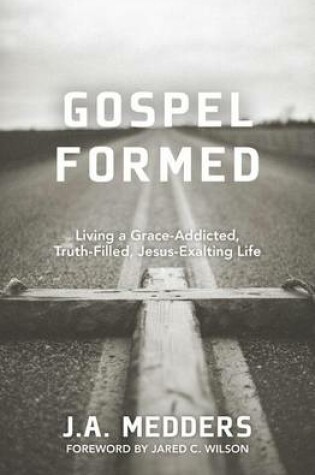Cover of Gospel Formed