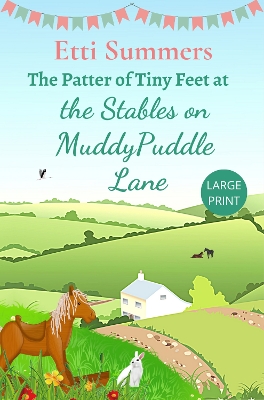 Cover of The Patter of Tiny Feet at The Stables on Muddypuddle Lane