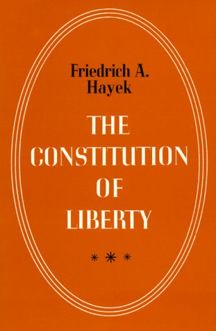 Book cover for The Constitution of Liberty