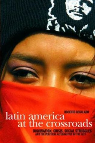 Cover of Latin America At The Crossroads