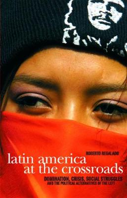 Book cover for Latin America At The Crossroads