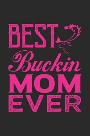 Cover of Best Buckin Mom Ever