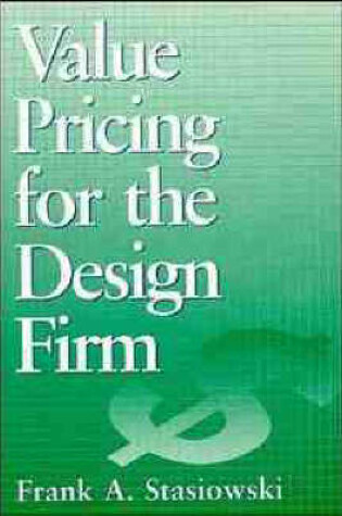 Cover of Value Pricing for the Design Firm