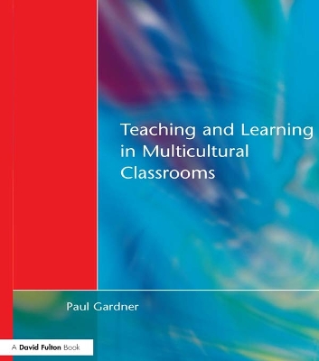 Book cover for Teaching and Learning in Multicultural Classrooms
