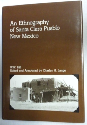 Book cover for An Ethnography of Santa Clara Pueblo, New Mexico