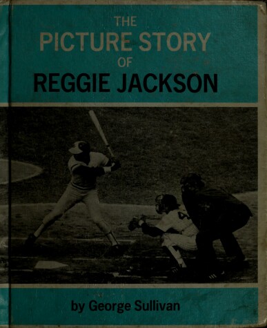 Book cover for The Picture Story of Reggie Jackson