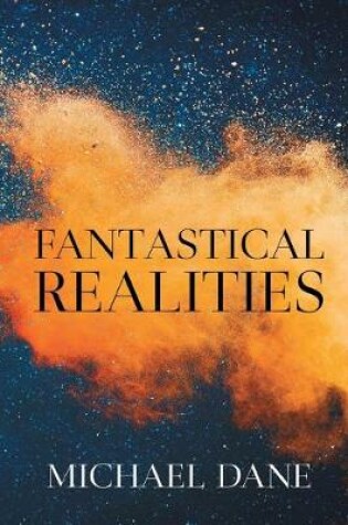 Cover of Fantastical Realities