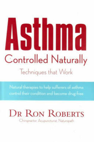 Cover of Asthma Controlled Naturally