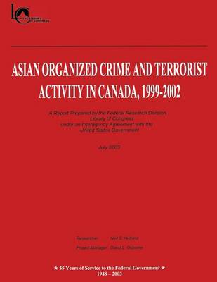 Book cover for Asian Organized Crime and Terrorist Activity in Canada, 1999-2002